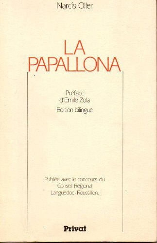 Le Papillon. La Papallona