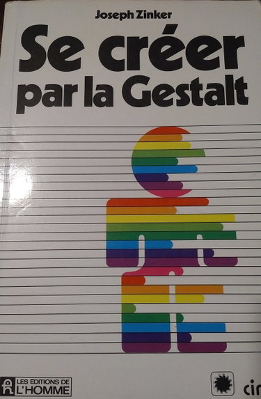 Couverture de Se créer par la Gestalt
