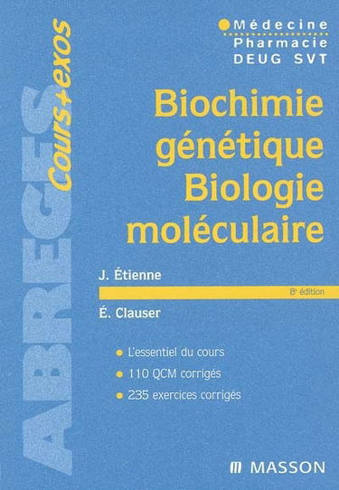 Biochimie génétique, biologie moléculaire