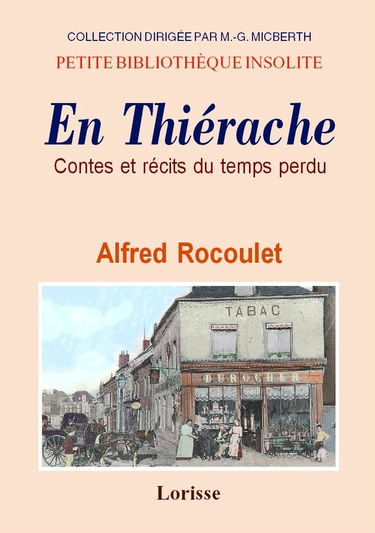 En Thiérache - contes et récits du temps perdu