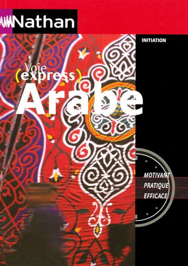 Voie express arabe : livre : méthode de langues