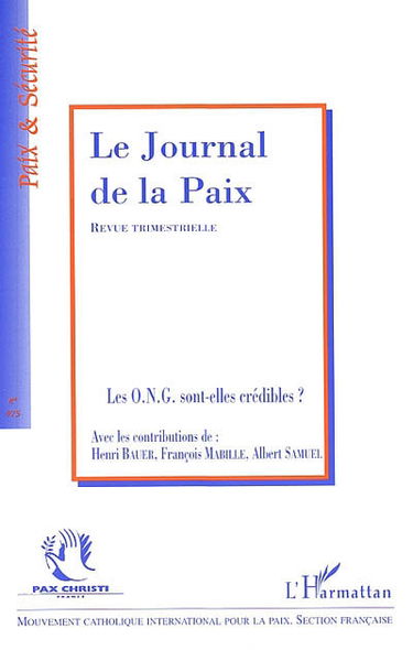 Journal de la paix (Le), n° 475. Les ONG sont-elles crédibles ?