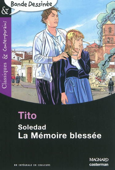Soledad : la mémoire blessée