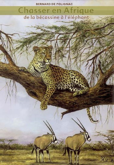 Chasser en Afrique : de la bécassine à l'éléphant