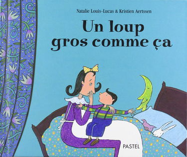 Un loup gros comme ça