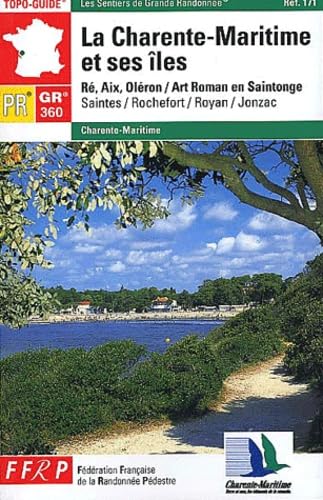 La Charente-Maritime : de la mer à la vigne : promenades dans la nature