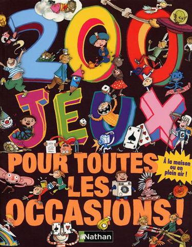200 jeux pour toutes les occasions