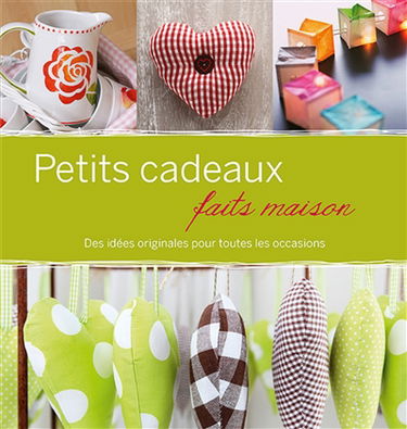 Petits cadeaux faits maison : des idées originales pour toutes les occasions