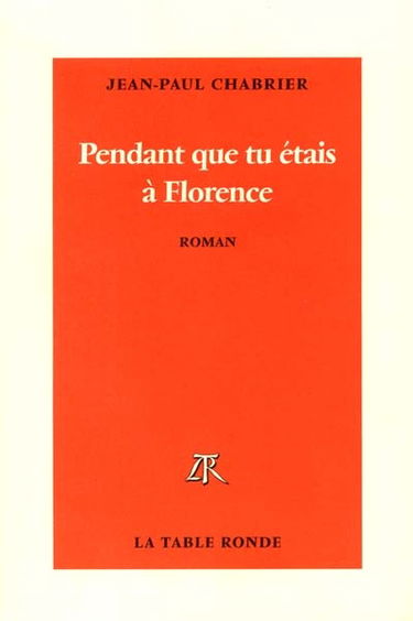 Pendant que tu étais à Florence