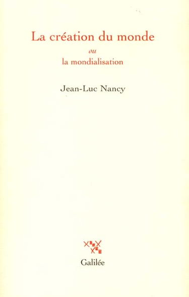 La création du monde ou La mondialisation