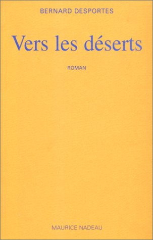 Vers les déserts
