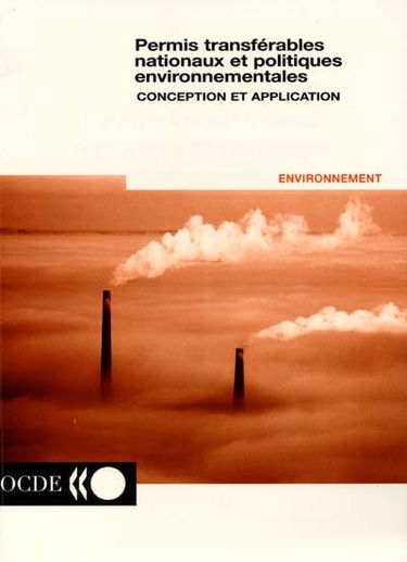 Permis transférables nationaux et politiques environnementales : conception et application