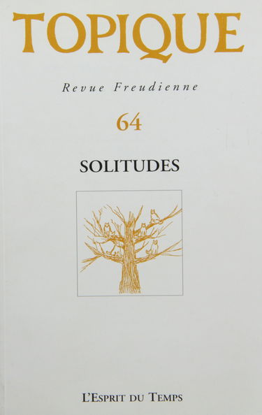 Topique, n° 64. Solitude
