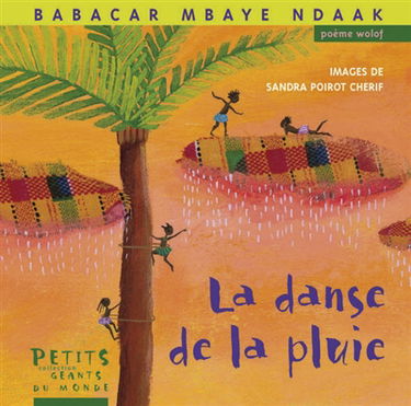 La danse de la pluie : poème wolof