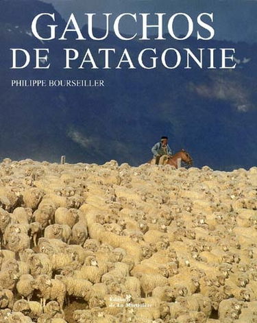Les gauchos de Patagonie