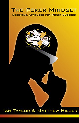 Couverture de The Poker Mindset: Essential Attitudes for Poker Success