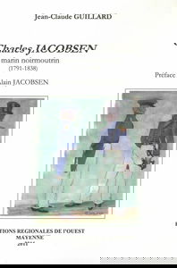 Charles Jacobsen (1791-1838): marin Noirmoutier (1791-1838)