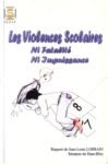 Couverture de Les Violences Scolaires, Ni fatalité, Ni Impuissance