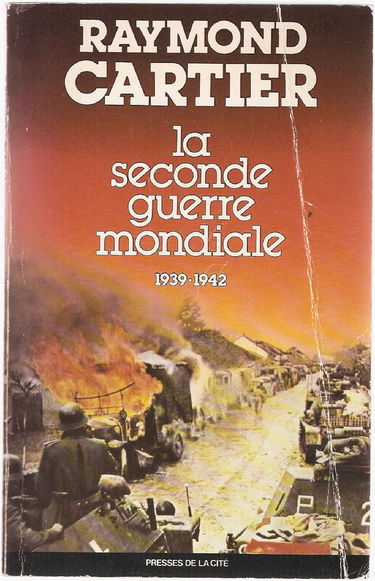 La Seconde guerre mondiale. Vol. 1. 1939-1942