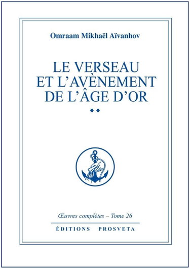 Couverture de Le Verseau et l'Avènement de l'âge d'or. Oeuvres complètes, tome 26 par Omraam Mikhaël Aïvanhov