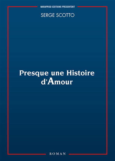 Presque une histoire d'amour