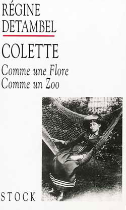 Colette, comme une Flore, comme un zoo