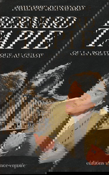 Bernard Tapie ou la Politique au culot