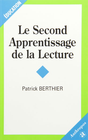 Le second apprentissage de la lecture