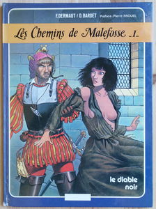 Les Chemins De Malefosse - I - Le Diable Noir