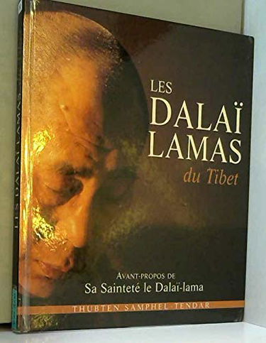 Les dalaï-lamas : Du Tibet