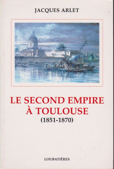 Le second empire a toulouse
