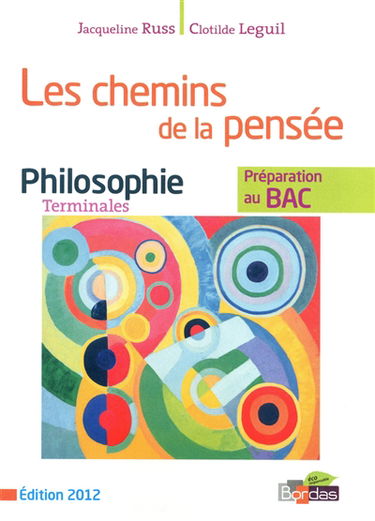 Les chemins de la pensée : philosophie, terminales L-ES-S : préparation au bac