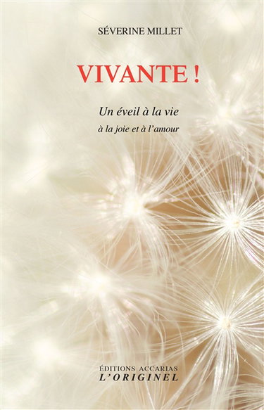 Vivante ! : un éveil à la vie, à la joie et à l'amour