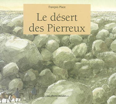 Le désert des Pierreux