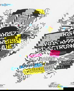 Réparez vous-même vos appareils électroniques : smartphones, téléviseurs, consoles de jeux, ordinateurs, chaînes hi-fi...