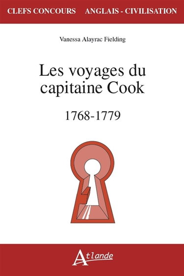 Les voyages du capitaine Cook : 1768-1779