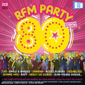 Couverture de Rfm Party 80: Édition Speciale