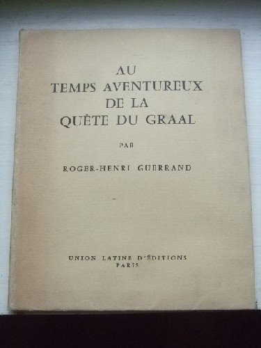 Couverture de Au temps aventureux de la quête du Graal.