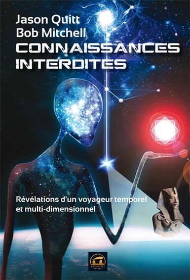 Connaissances interdites : révélations d'un voyageur temporel et multidimensionnel