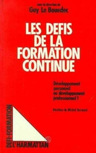 Les Défis de la formation continue : développement personnel ou développement professionnel ?