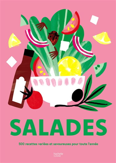 Couverture de Salades : 500 recettes variées et savoureuses pour toute l'année