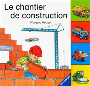 Le chantier de construction
