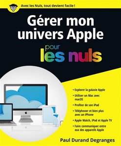 Gérer mon univers Apple pour les nuls
