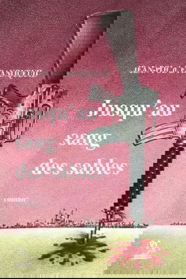JUSQU'AU SANG DES SABLES