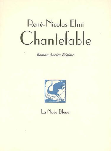 Chantefable : le père, la fille et le Saint-Ballon : roman Ancien Régime