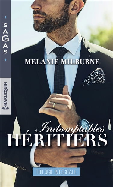 Indomptables héritiers : trilogie intégrale