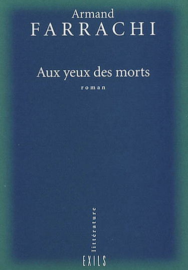Aux yeux des morts