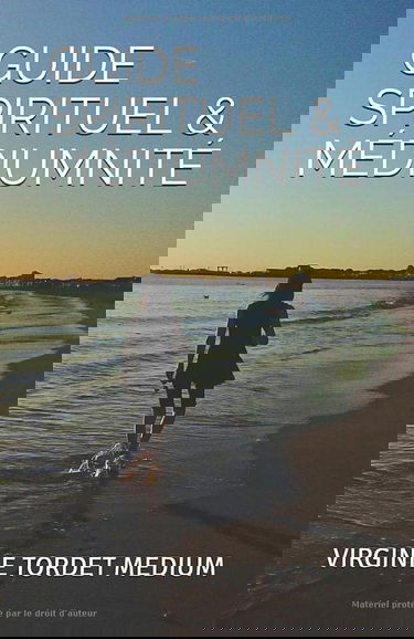 GUIDE SPIRITUEL ET MEDIUMNITE