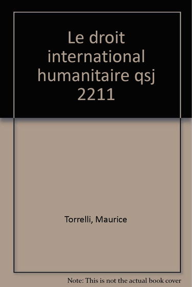Le Droit international humanitaire