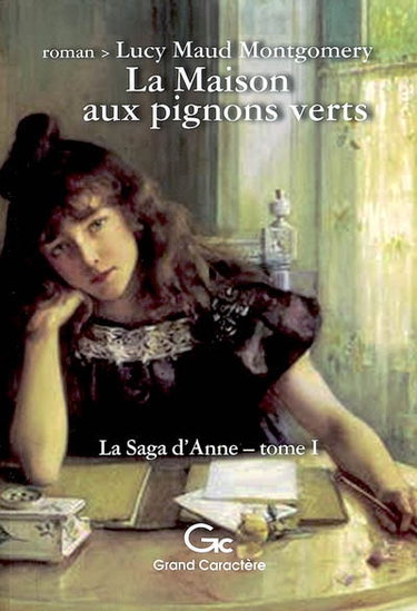 La saga d'Anne. Vol. 1. La maison aux pignons verts